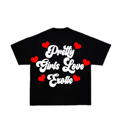 Pretty Girls Love Exotic ‘Exotic’ Tee